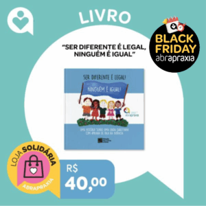 Doe R$ 40,00 e Ganhe o LIVRO "Ser Diferente é Legal! Ninguém é Igual!"