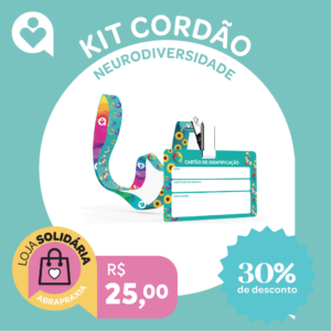 Doe R$ 25,00 e Ganhe o Kit Crachá Neurodiversidade