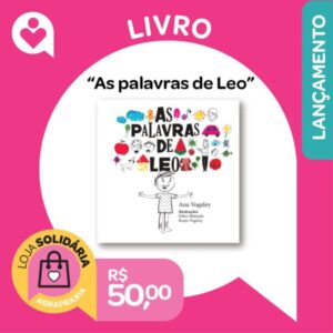 Doe R$ 50,00 e Ganhe o LIVRO "As Palavras de Leo"