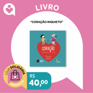 Doe R$ 40,00 e Ganhe o Livro “Coração Inquieto”